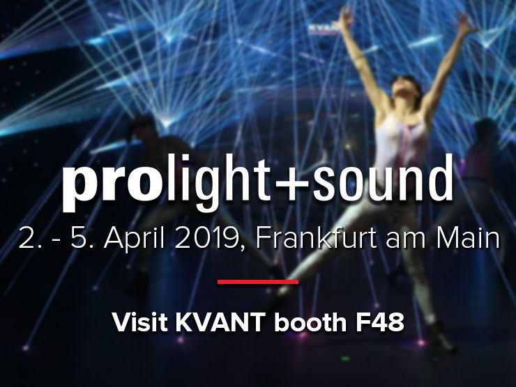Kvant at Prolight + Sound 2019